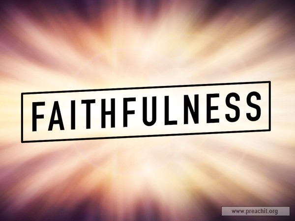 Read more about the article The Reward Of Faithfulness